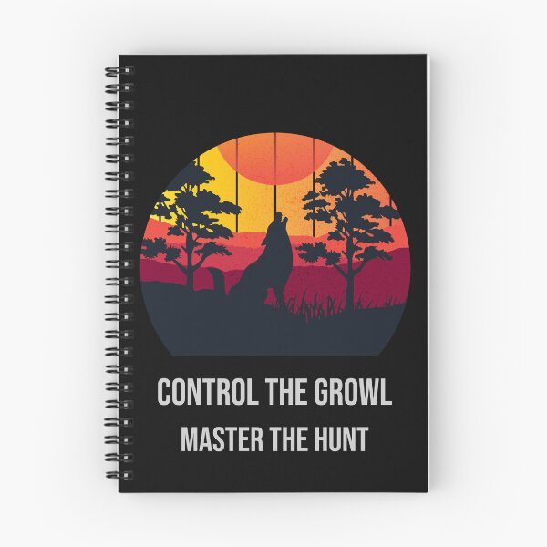 Item preview, Control the growl, master the hunt designed and sold by nomadwanderer.
