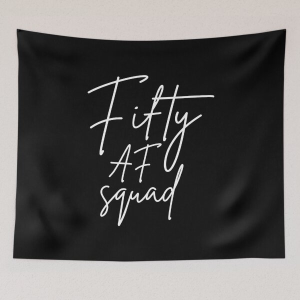 Item preview, Fifty AF Squad I - Matching Birthday designed and sold by Lemon Pepper.