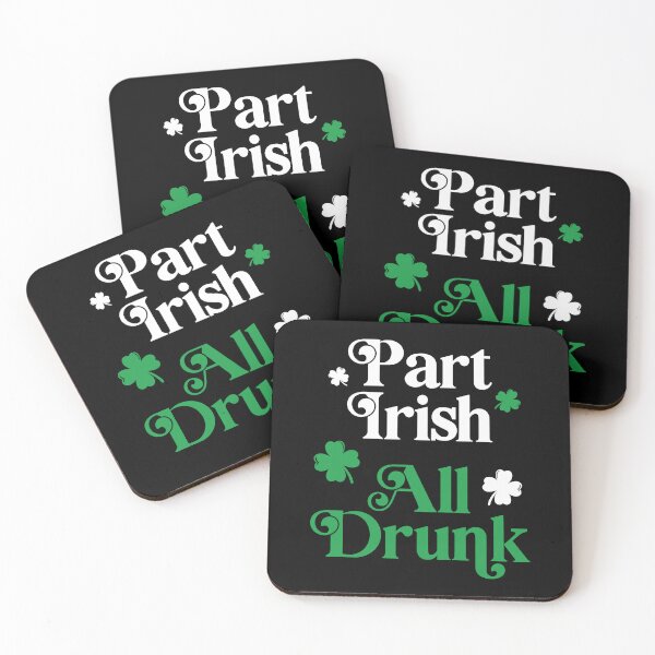Item preview, Part Irish All Drunk designed and sold by PaulSDesign.
