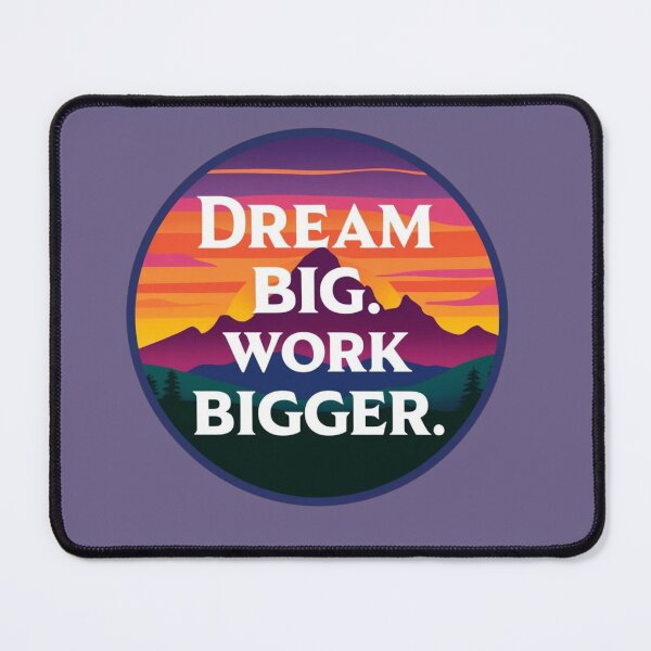 Item preview, Dream big. Work bigger. designed and sold by Summer Sunshine.