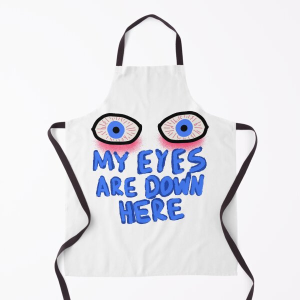 Item preview, My Eyes Are Down Here designed and sold by OL-RW.