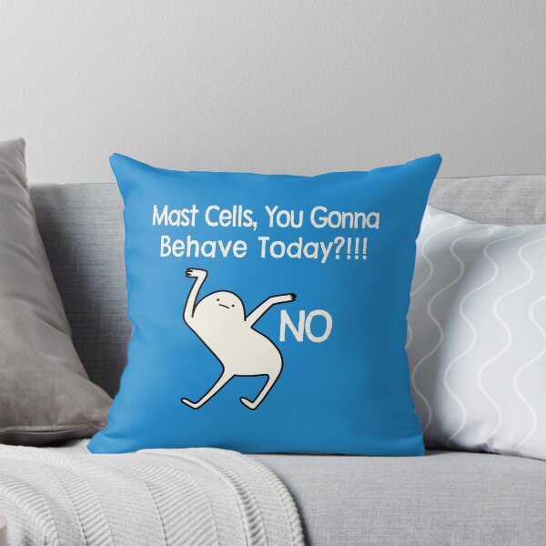 Item preview, Mast Cells You Gonna Behave No Funny T-Shirts Hoodies MCAS Mast Cell Activation Syndrome Spoonies Humorous Tees designed and sold by ChronicillnessT.
