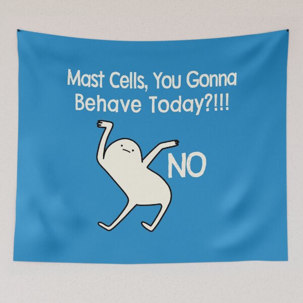 Item preview, Mast Cells You Gonna Behave No Funny T-Shirts Hoodies MCAS Mast Cell Activation Syndrome Spoonies Humorous Tees designed and sold by ChronicillnessT.