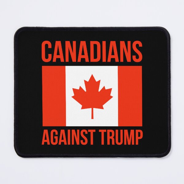 Item preview, Canadians against Trump designed and sold by Rachel the Artist .