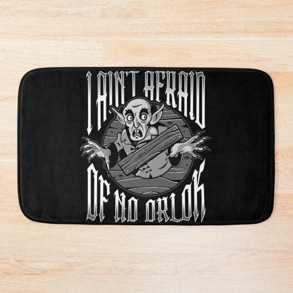 Item preview, Aint Afraid of No Orlok designed and sold by DemonigoteCamis.