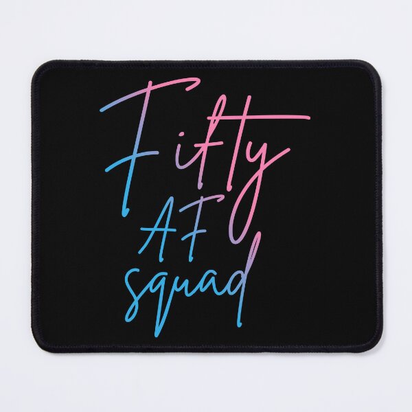 Item preview, Fifty AF Squad II - Matching Birthday designed and sold by Lemon Pepper.