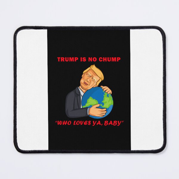 Item preview, Trump is no chump designed and sold by Joey’s.