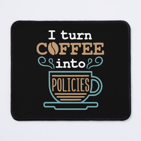 Item preview, Insurance Agent Broker Underwriter I Turn Coffee Into Policies designed and sold by jaygo.
