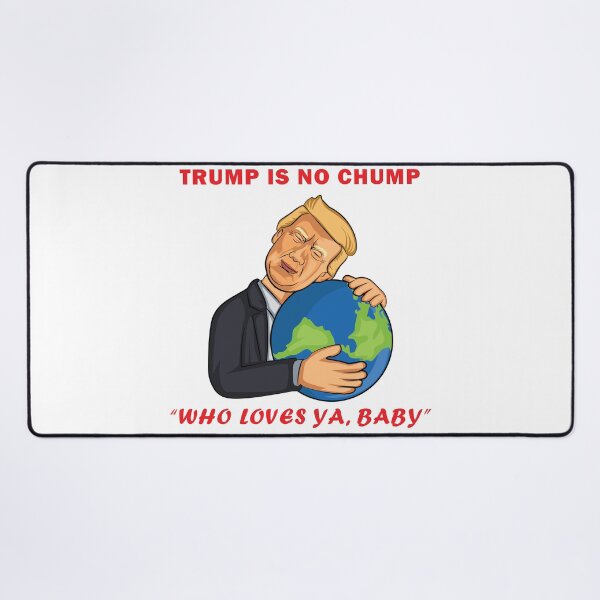 Item preview, Trump is no chump designed and sold by Joey’s.