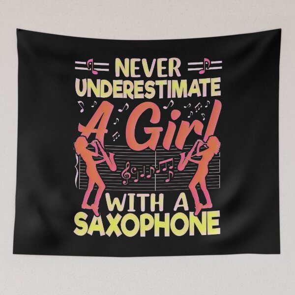 Item preview, Never Underestimate a Girl with a Saxophone V1– Funny Musician Gift designed and sold by creativerooney.