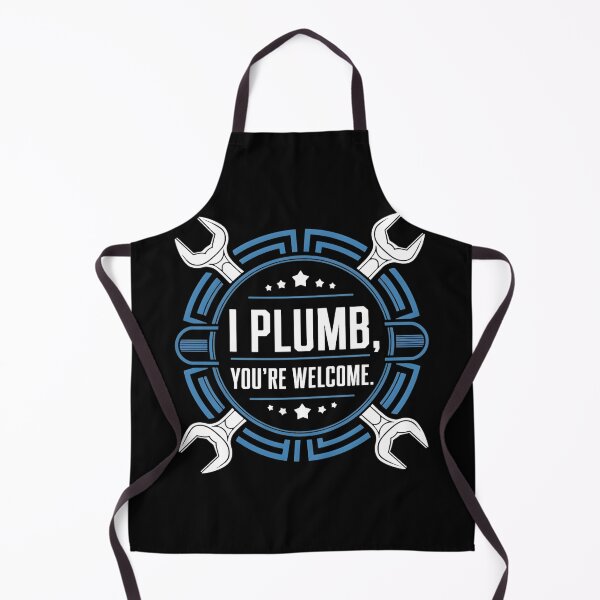 Item preview, I Plumb, You're Welcome Plumber Dad designed and sold by DomTeesHaven.
