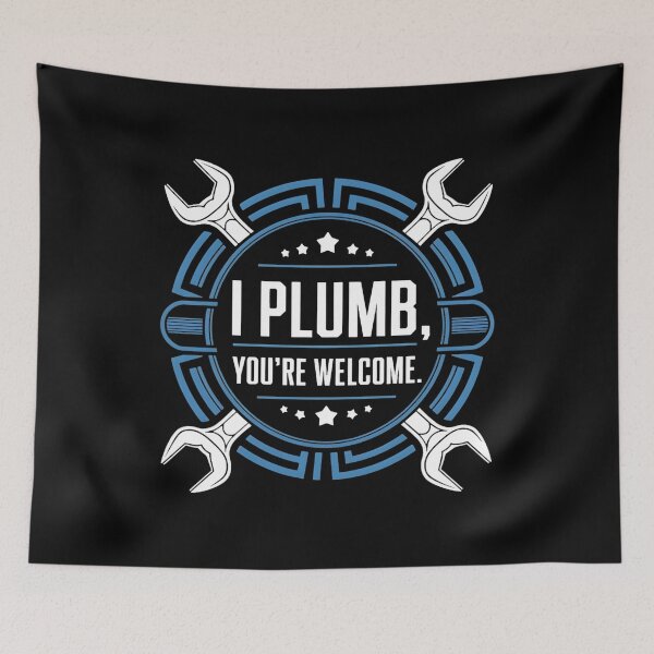 Item preview, I Plumb, You're Welcome Plumber Dad designed and sold by DomTeesHaven.