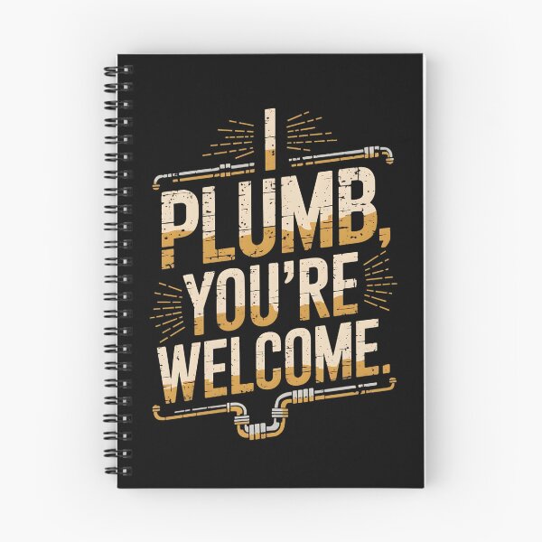 Item preview, I Plumb, You're Welcome Plumber Dad designed and sold by DomTeesHaven.