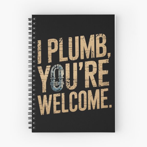 Item preview, I Plumb, You're Welcome Plumber Dad designed and sold by DomTeesHaven.