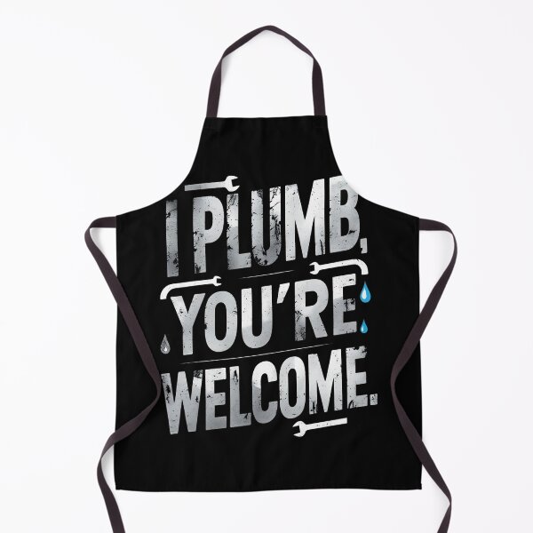 Item preview, I Plumb, You're Welcome Plumber Dad designed and sold by DomTeesHaven.