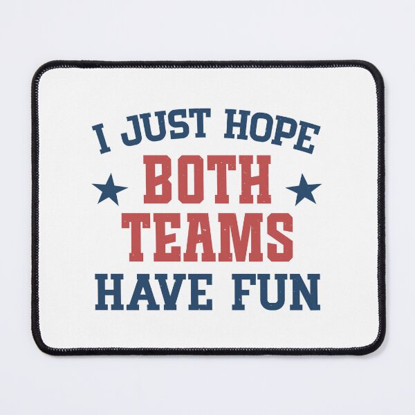 Item preview, I just hope both teams have fun designed and sold by PaulSDesign.