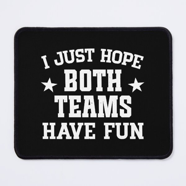 Item preview, I just hope both teams have fun designed and sold by PaulSDesign.
