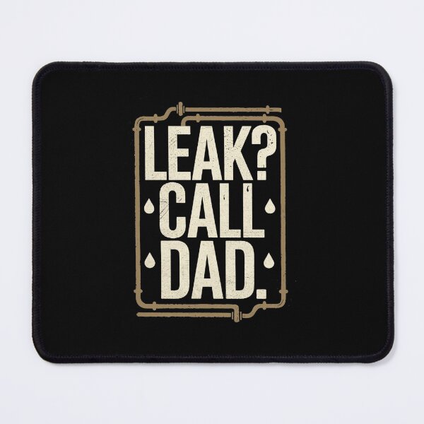 Item preview, Leak? Call Dad. Plumber Dad designed and sold by DomTeesHaven.