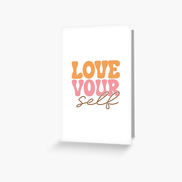 Artikel-Vorschau von Liebe dich selbst, designt und verkauft von theflowergirl14.
