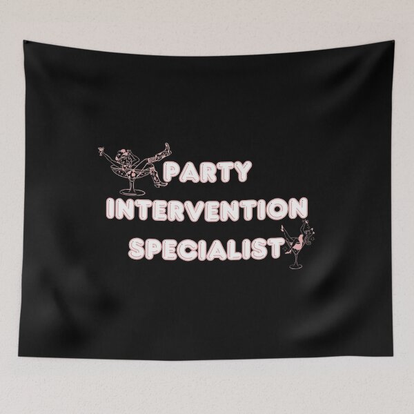 Item preview,  Party Intervention Specialist Funny Drinking Design designed and sold by IceBathDESIGNS.