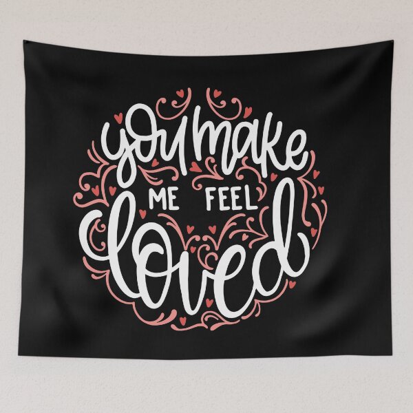 Item preview, you make me feel love  designed and sold by theflowergirl14.