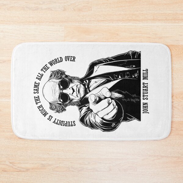 Item preview, Funny Economics John Stuart Mill Economist Stupidity Quote designed and sold by GrandeDuc.