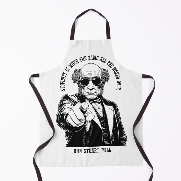 Item preview, Funny Economics John Stuart Mill Economist Stupidity Quote designed and sold by GrandeDuc.