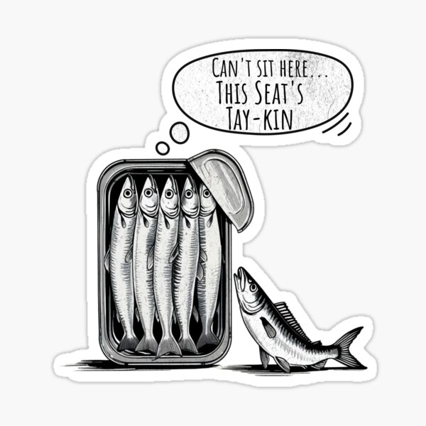 Item preview, Can't Sit Here This Seat's Taken Sardine design B&W designed and sold by EpochFusion.