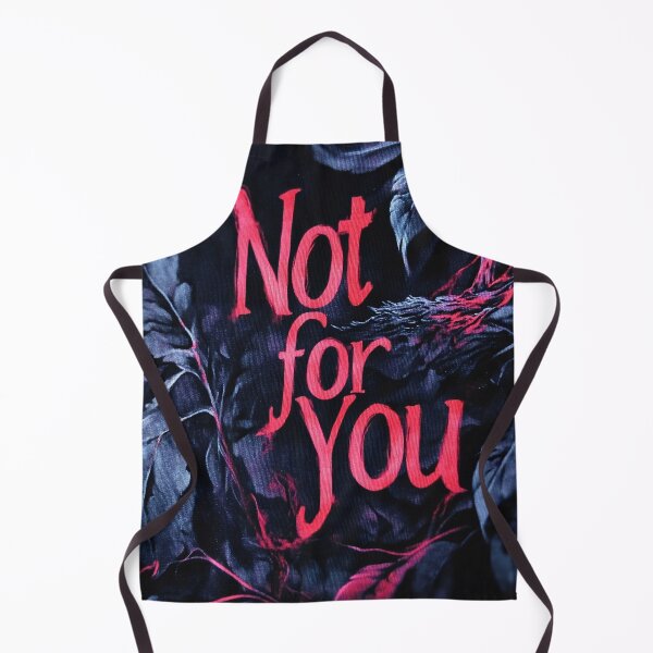 Item preview, Not for you designed and sold by Brendon987.