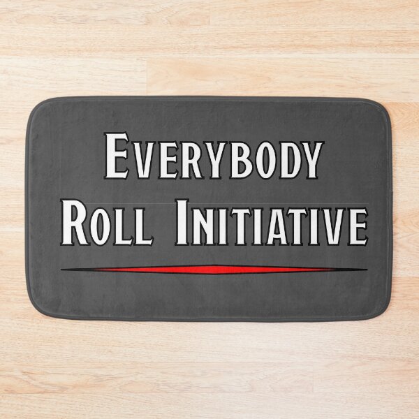 Item preview, Everybody Roll Initiative designed and sold by Kevin Luckham.