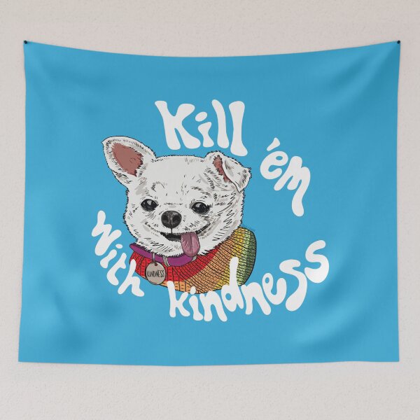 Item preview, Kill 'em with Kindness designed and sold by houseofburton.