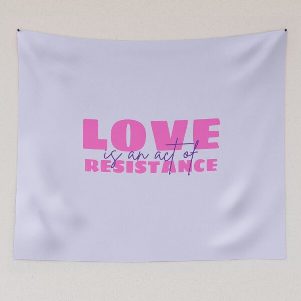 Item preview, Love is an act of resistance designed and sold by DesignCollectiv.