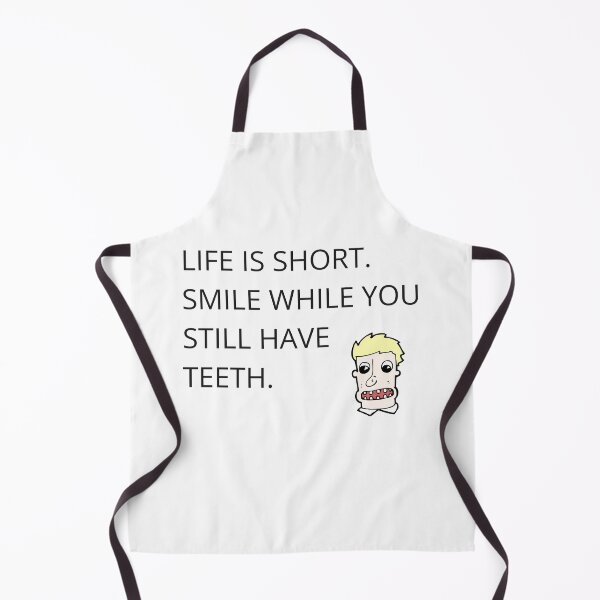 Item preview, Life is Short. Smile While You Still Have Teeth – Funny Quote Design designed and sold by Radgraphic.