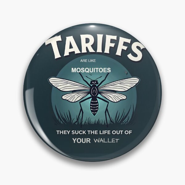 Item preview, Tariffs Are Like Mosquitoes – They Suck - Tariff T-Shirts designed and sold by CelestialAllure.