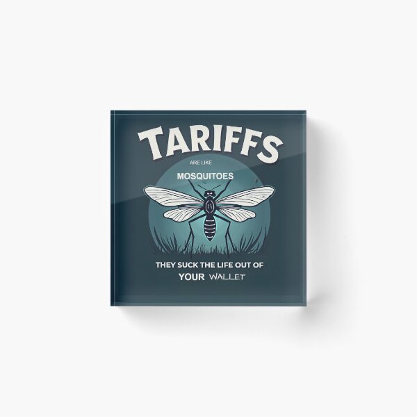 Item preview, Tariffs Are Like Mosquitoes – They Suck - Tariff T-Shirts designed and sold by CelestialAllure.