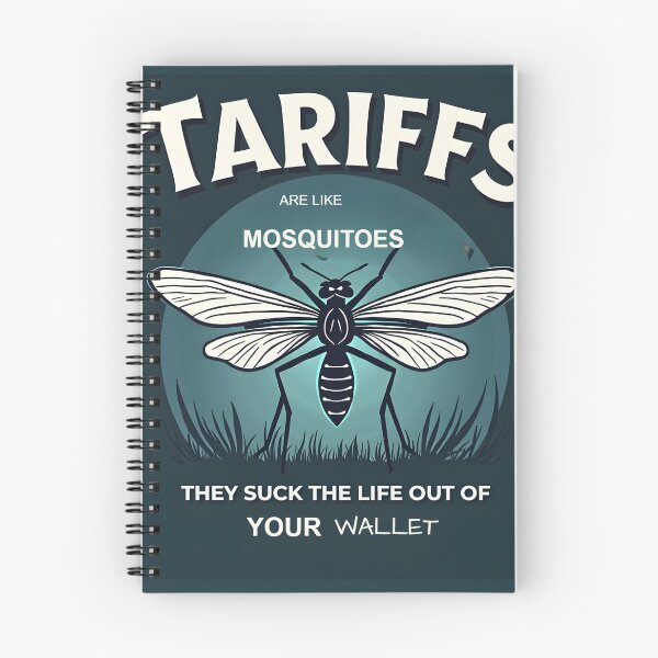 Item preview, Tariffs Are Like Mosquitoes – They Suck - Tariff T-Shirts designed and sold by CelestialAllure.