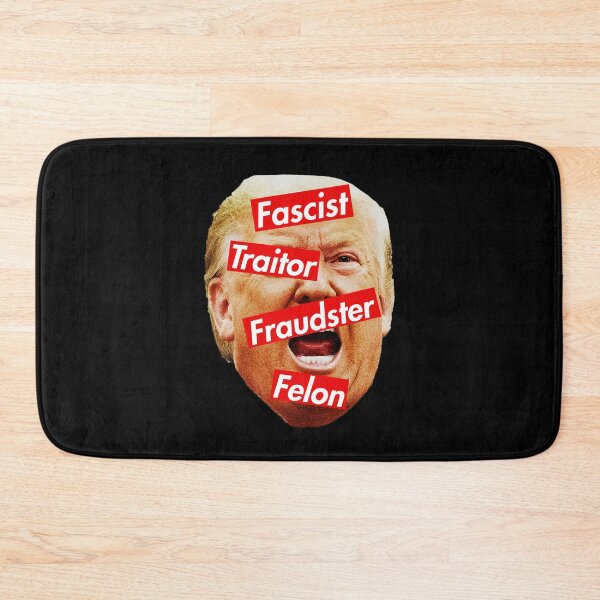 Item preview, Trump - Fascist, Traitor, Fraudster, Felon designed and sold by Thelittlelord.