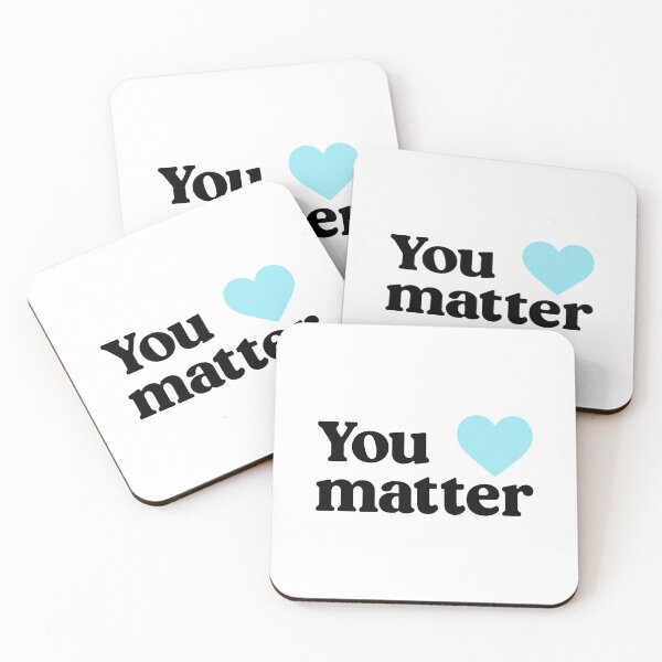 Item preview, you matter blue heart designed and sold by designing01Ar3.