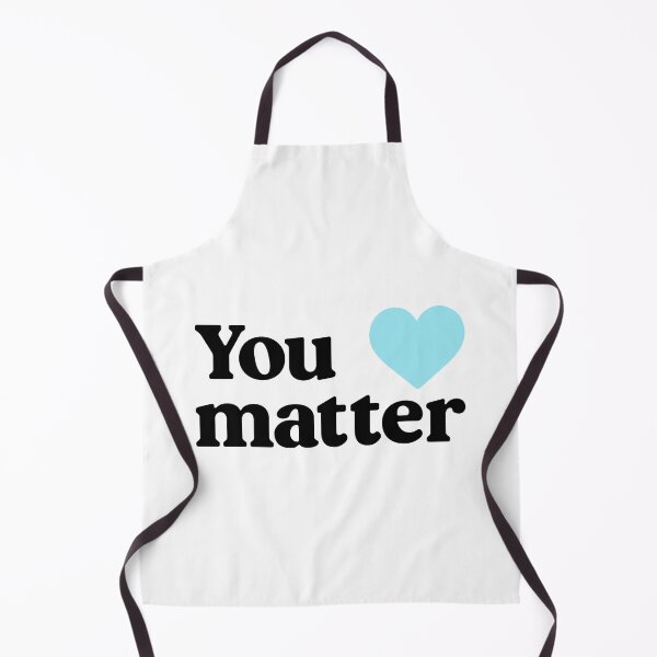 Item preview, you matter blue heart designed and sold by designing01Ar3.