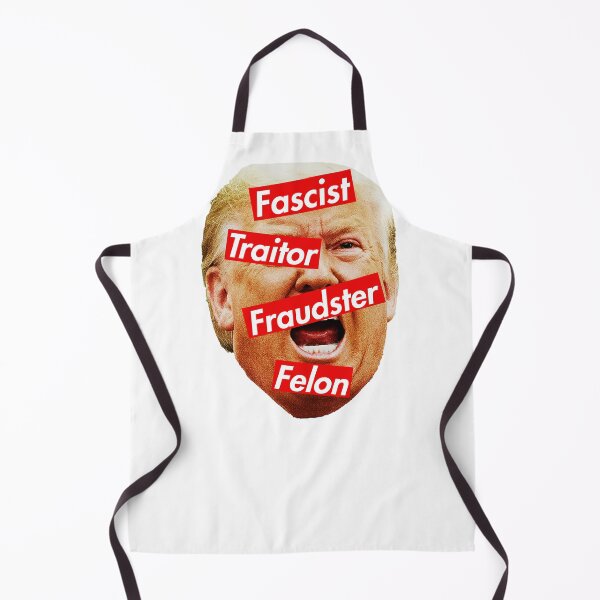 Item preview, Trump - Fascist, Traitor, Fraudster, Felon 2.0 designed and sold by Thelittlelord.