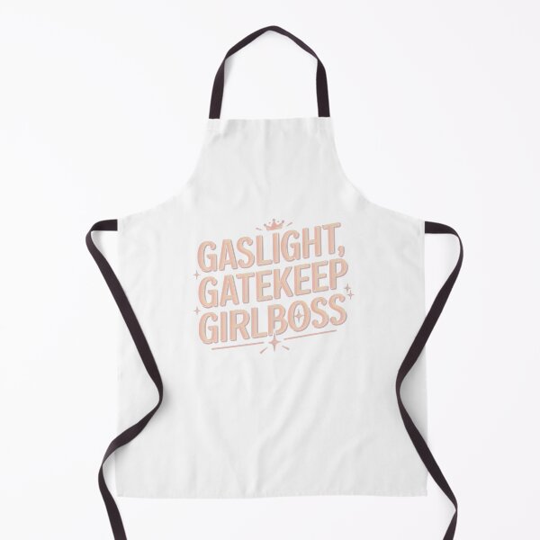 Item preview, gaslight, gatekeep, girlboss designed and sold by Mateusz Majcherek.