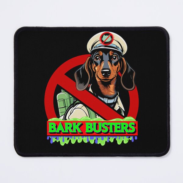Item preview, Who's Gonna Bark? Barkbusters! | Paranormal Stream-Crossing Dachshund, Sausage, Wiener Dog designed and sold by therealbooty.