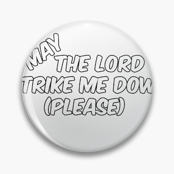 Item preview, Strike Me Down Already Bitch designed and sold by Lovely Memetics.