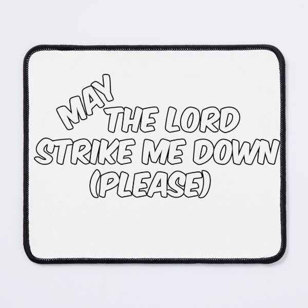 Item preview, Strike Me Down Already Bitch designed and sold by Lovely Memetics.