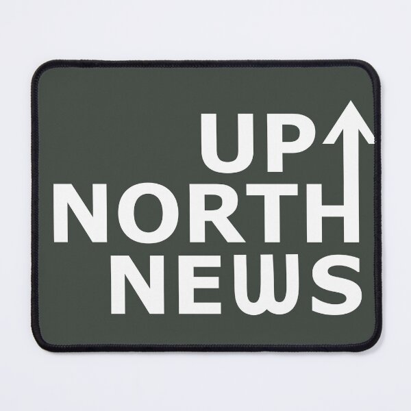 Item preview, UP NORTH NEWS designed and sold by BellePilcher.