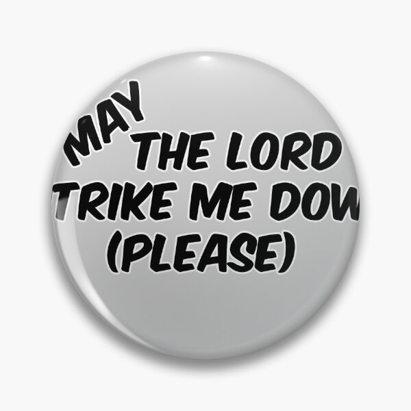 Item preview, Strike Me Down Already Bitch, Black for White designed and sold by Lovely Memetics.