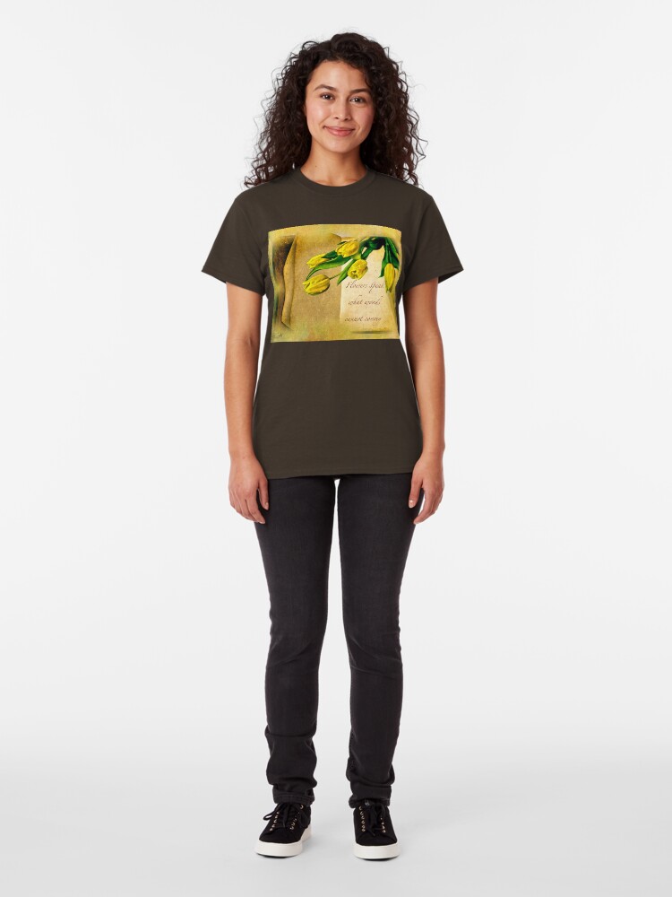 Alternate view of When Words Fail You - Send Flowers Classic T-Shirt