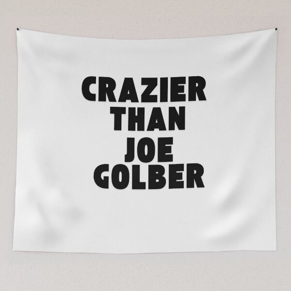 Item preview, Crazier than Joe Goldberg  designed and sold by DesignedArchive.