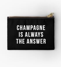 Champagner ist immer die Antwort Täschchen
