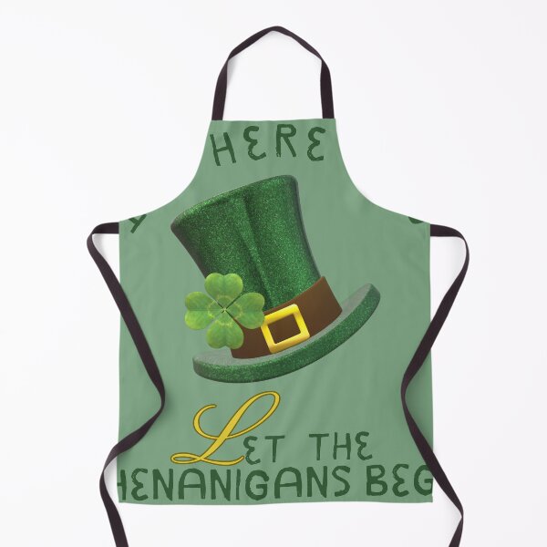 Item preview, I'm Here Now,  Let the Shenanigans begin St. Patricks Day designed and sold by BlesstB.